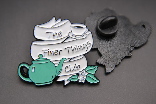 Finer Things Club Enamel Pin