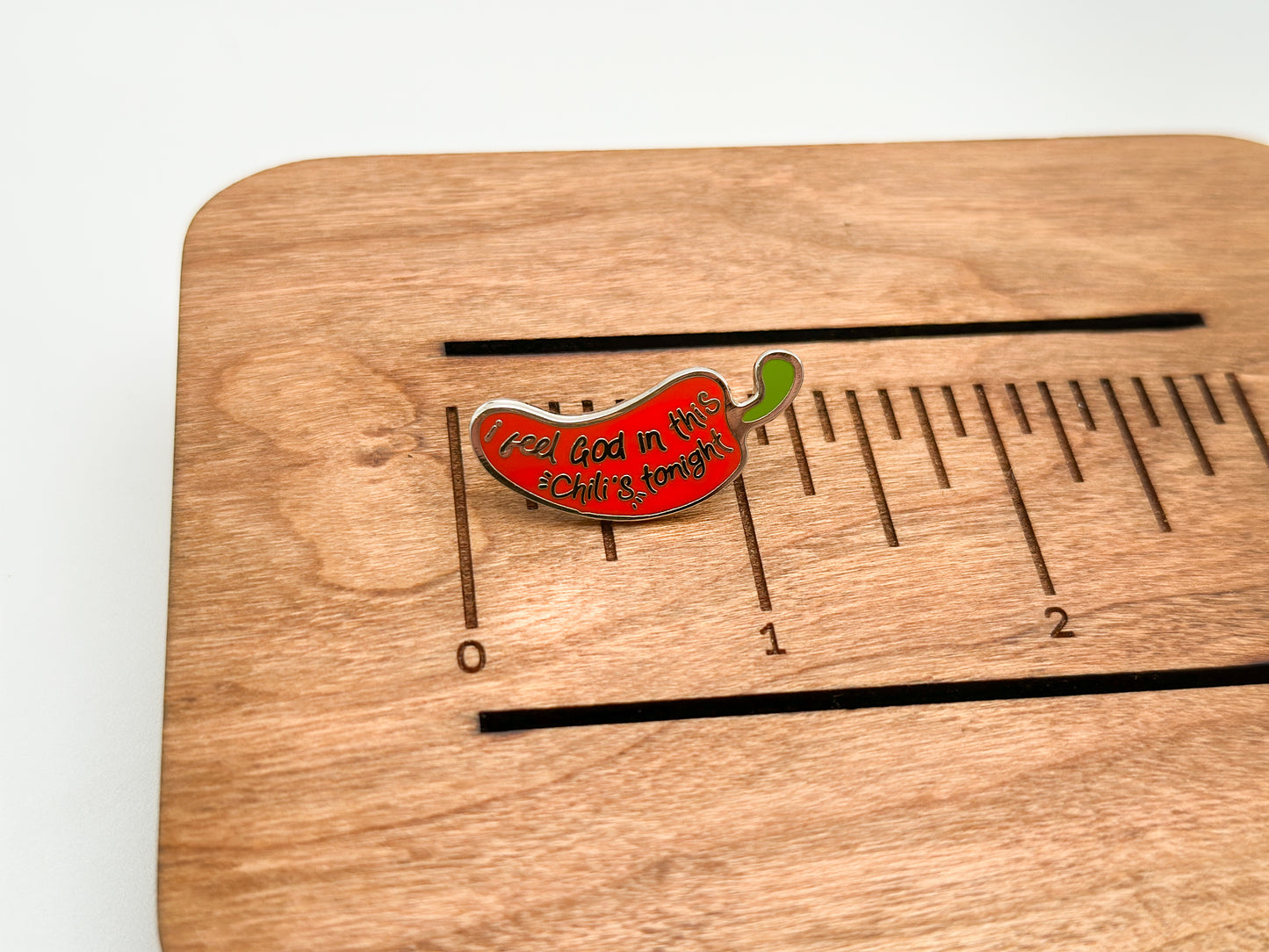 I feel God in this Chili's Tonight Enamel Pin