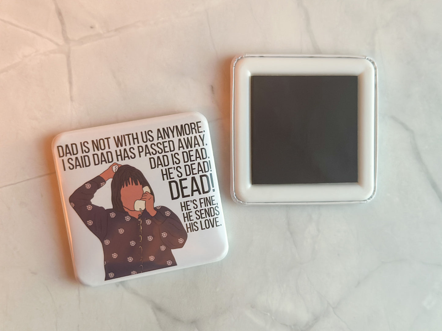Aunt Jackie Dad's Dead Roseanne 2x2 Magnet