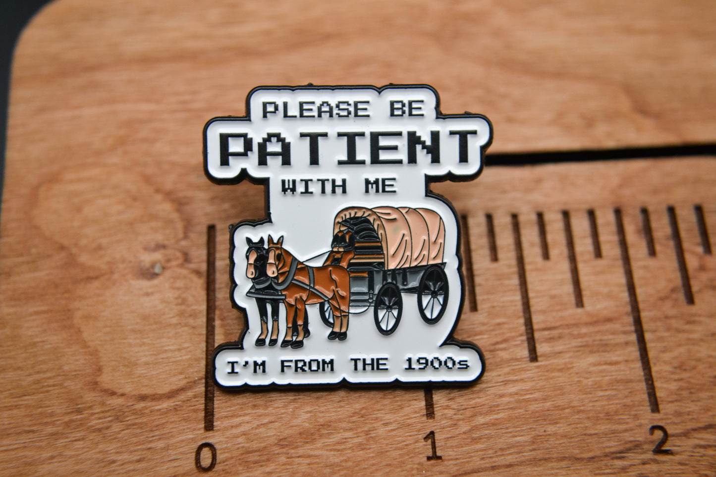 I'm From the 1900s Enamel Pin