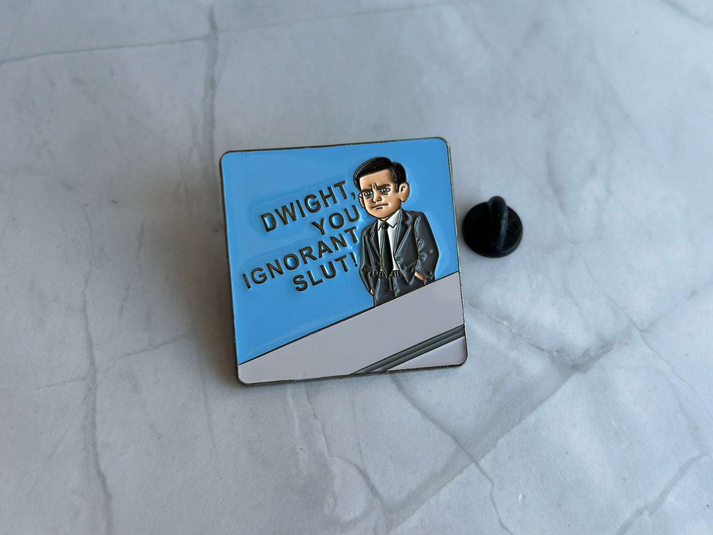 Dwight You Ignorant Slut Enamel Pin The Office Michael Scott