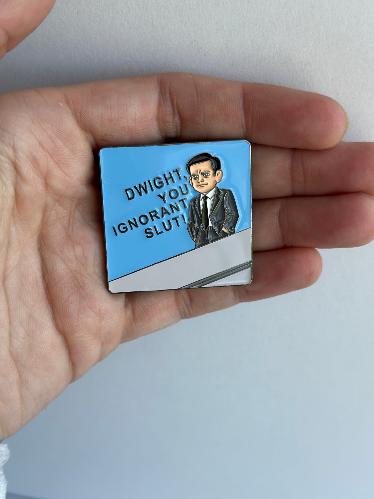 Dwight You Ignorant Slut Enamel Pin The Office Michael Scott