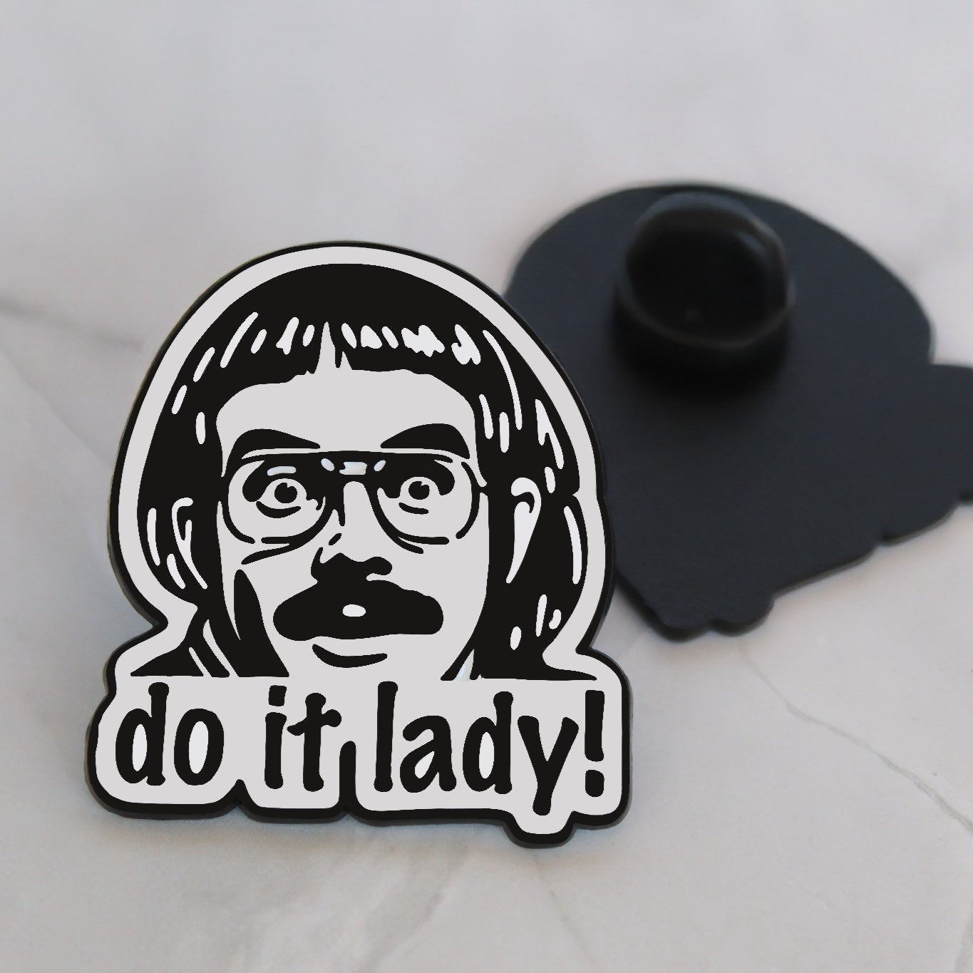 Do it, Lady Chit Enamel Pin