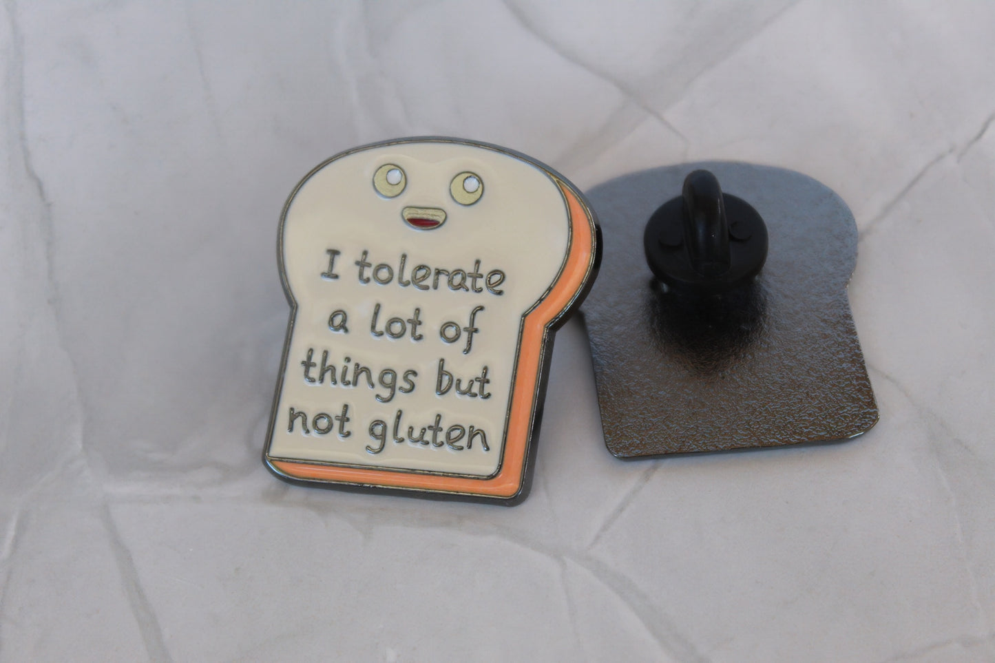 I Tolerate A Lot of Things But Not Gluten Enamel Pin