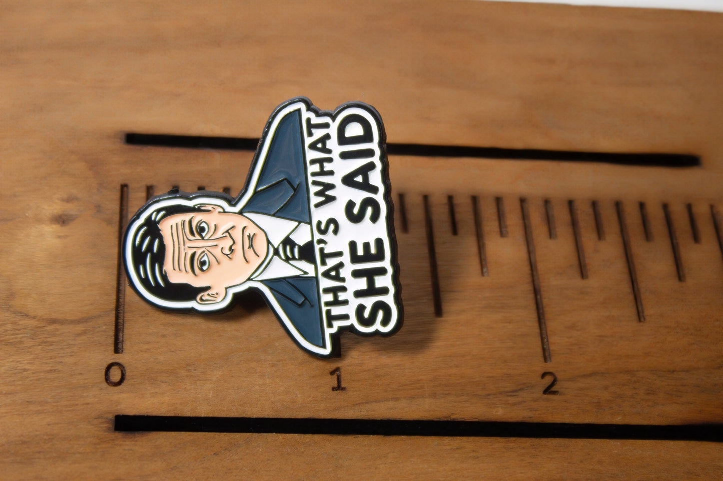 That's What She Said The Office Enamel Pin