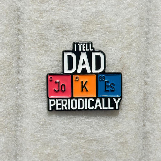 Dad Jokes Enamel Lapel Pin - Father's Day Gift