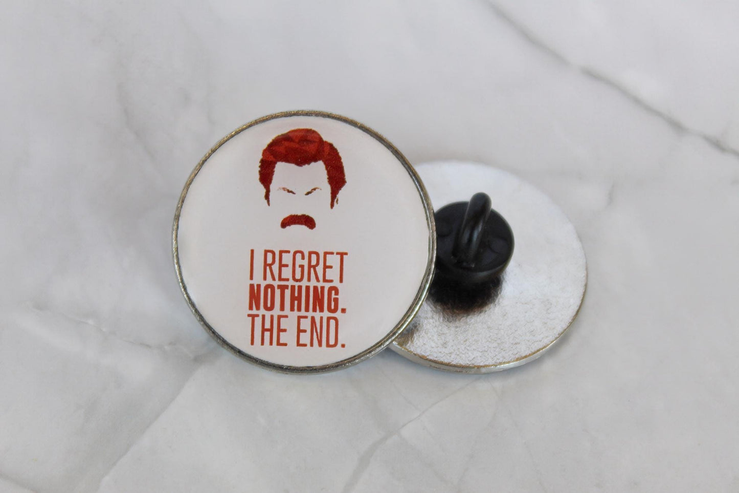 Ron Swanson Quote Metal Pin