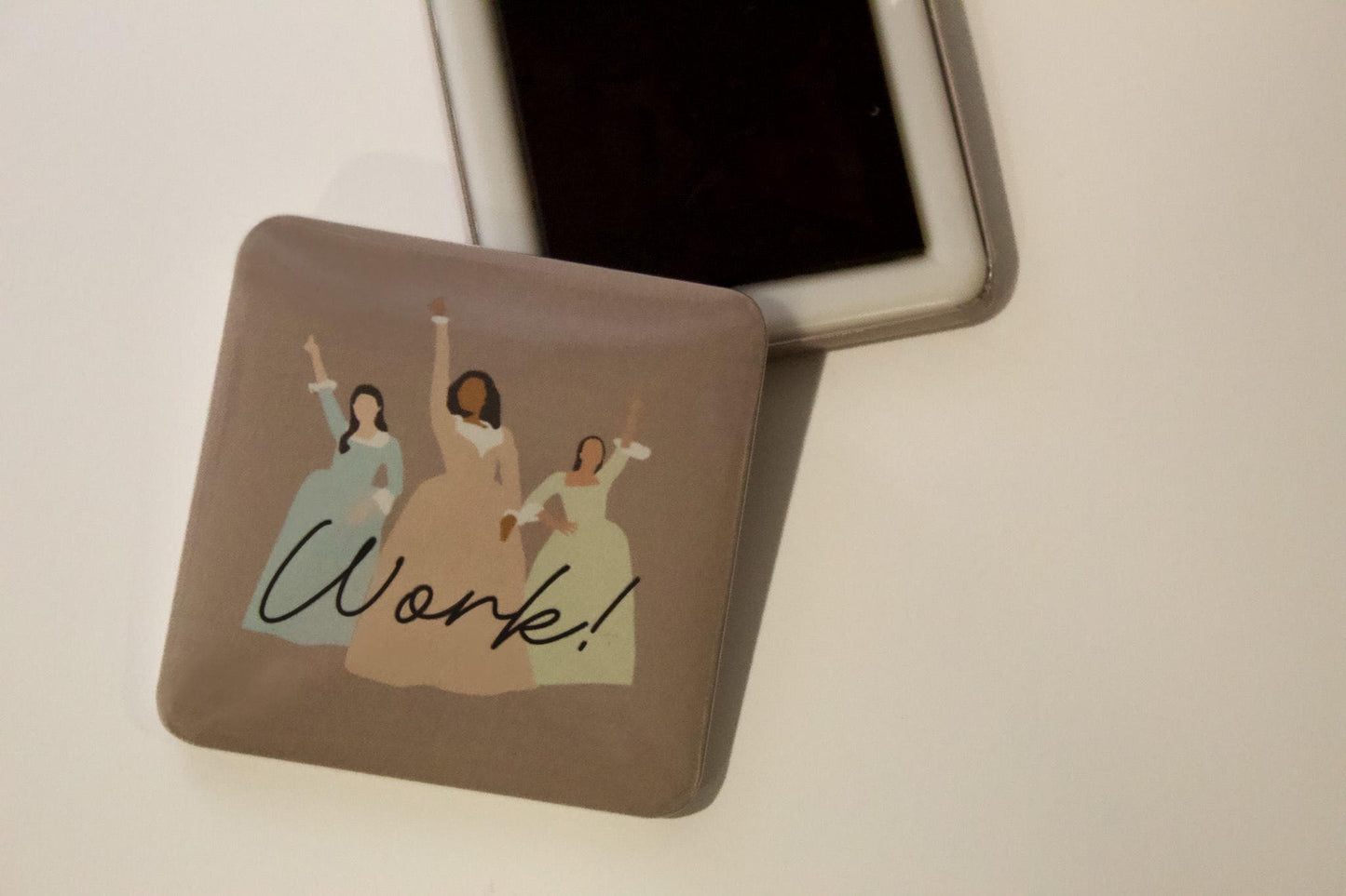 Schuyler Sisters Work Hamilton Refrigerator Magnet 2x2